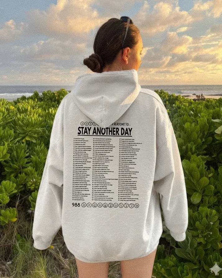 Stay Another Day (99 Reasons) Hoodie
