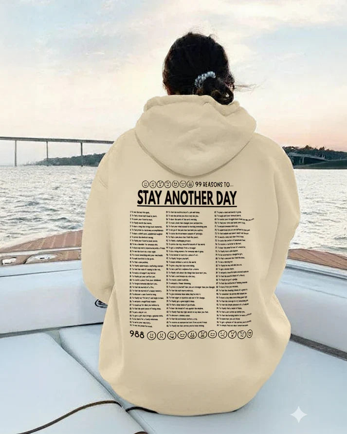Stay Another Day (99 Reasons) Hoodie