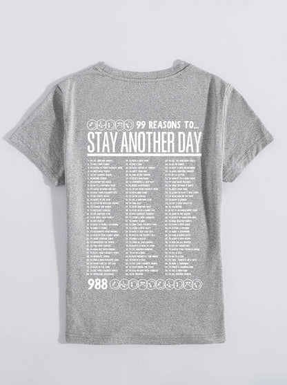 Stay Another Day (99 Reasons) T-Shirt