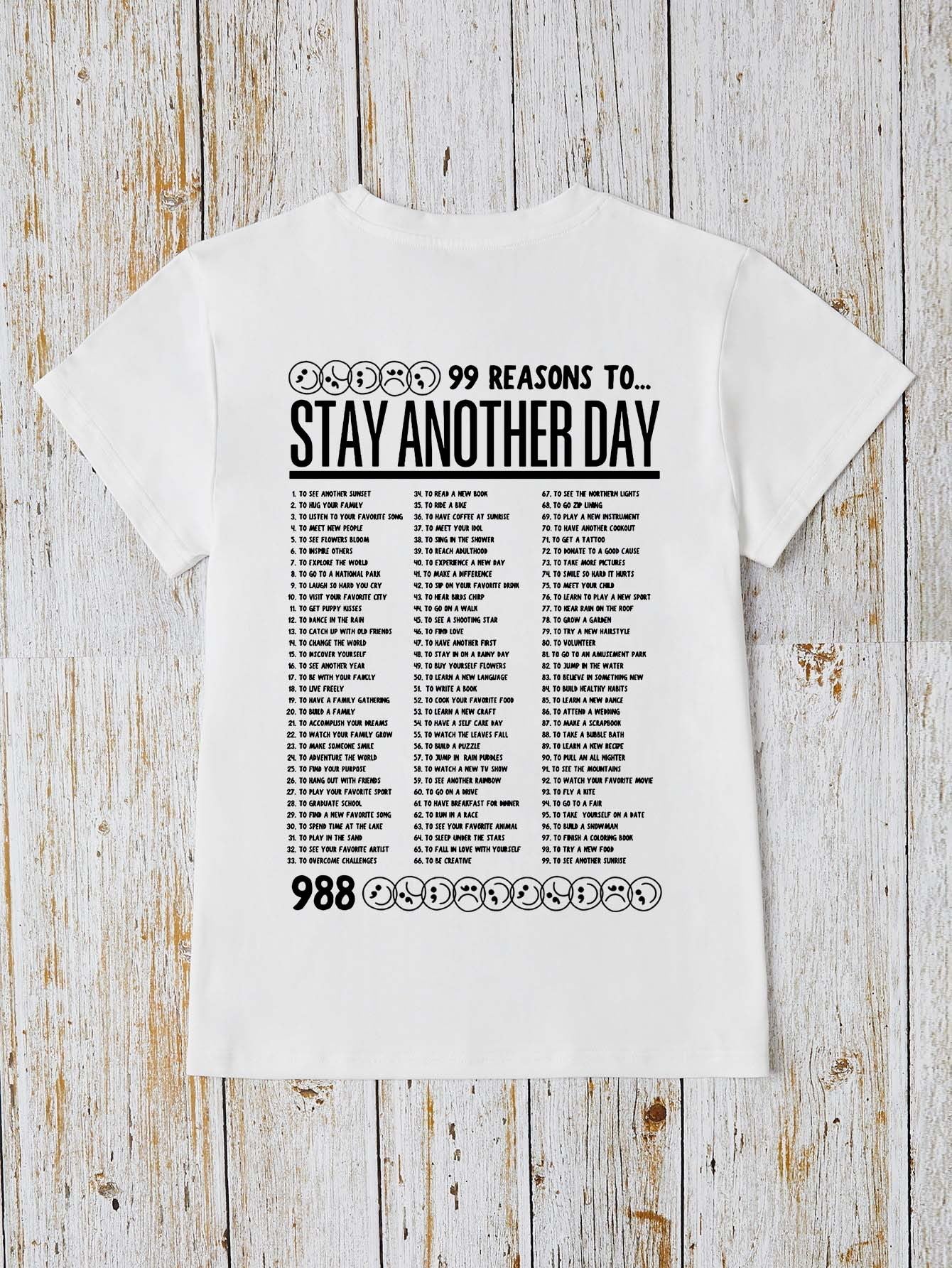 Stay Another Day (99 Reasons) T-Shirt