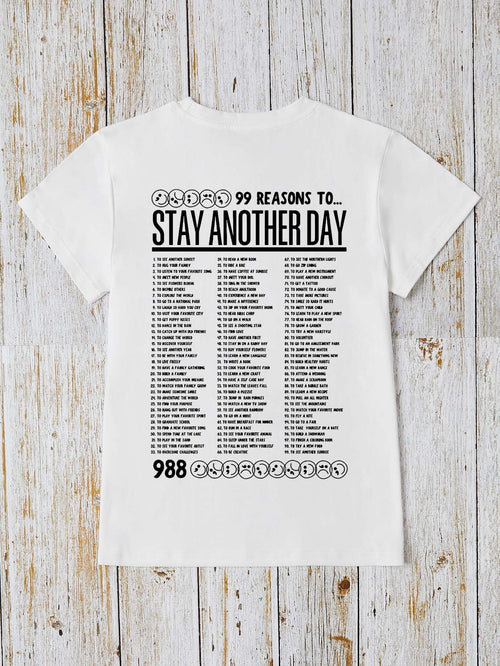 Stay Another Day (99 Reasons) T-Shirt